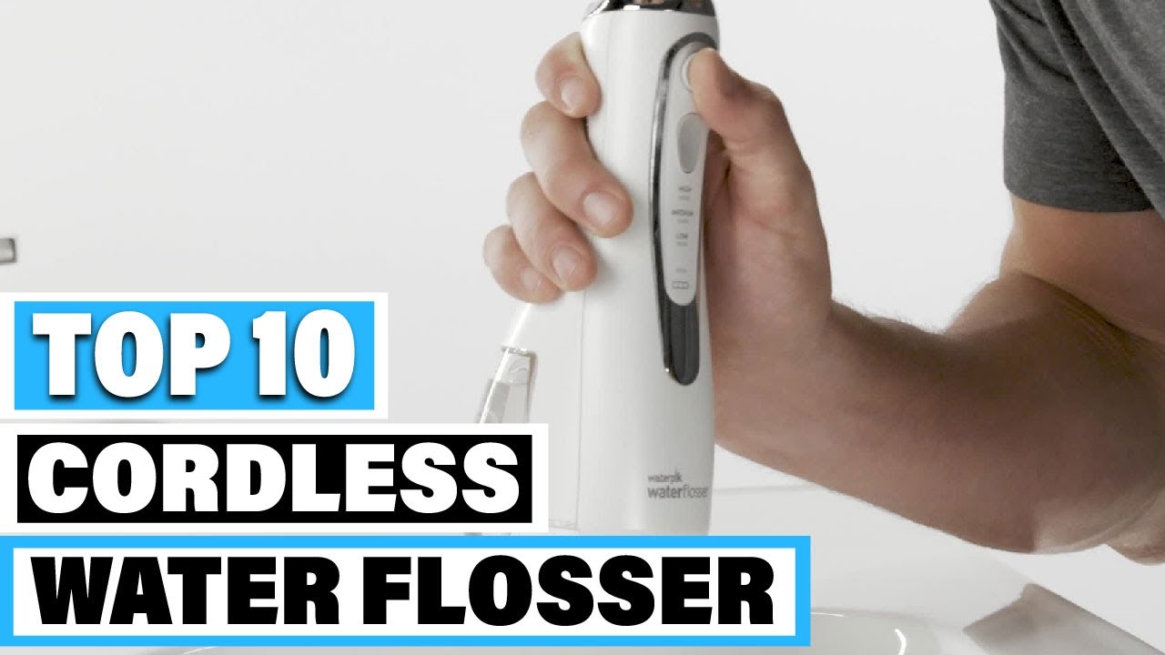 Best Cordless Water Flosser In 2023 – Top 10 Cordless Water Flosser Review