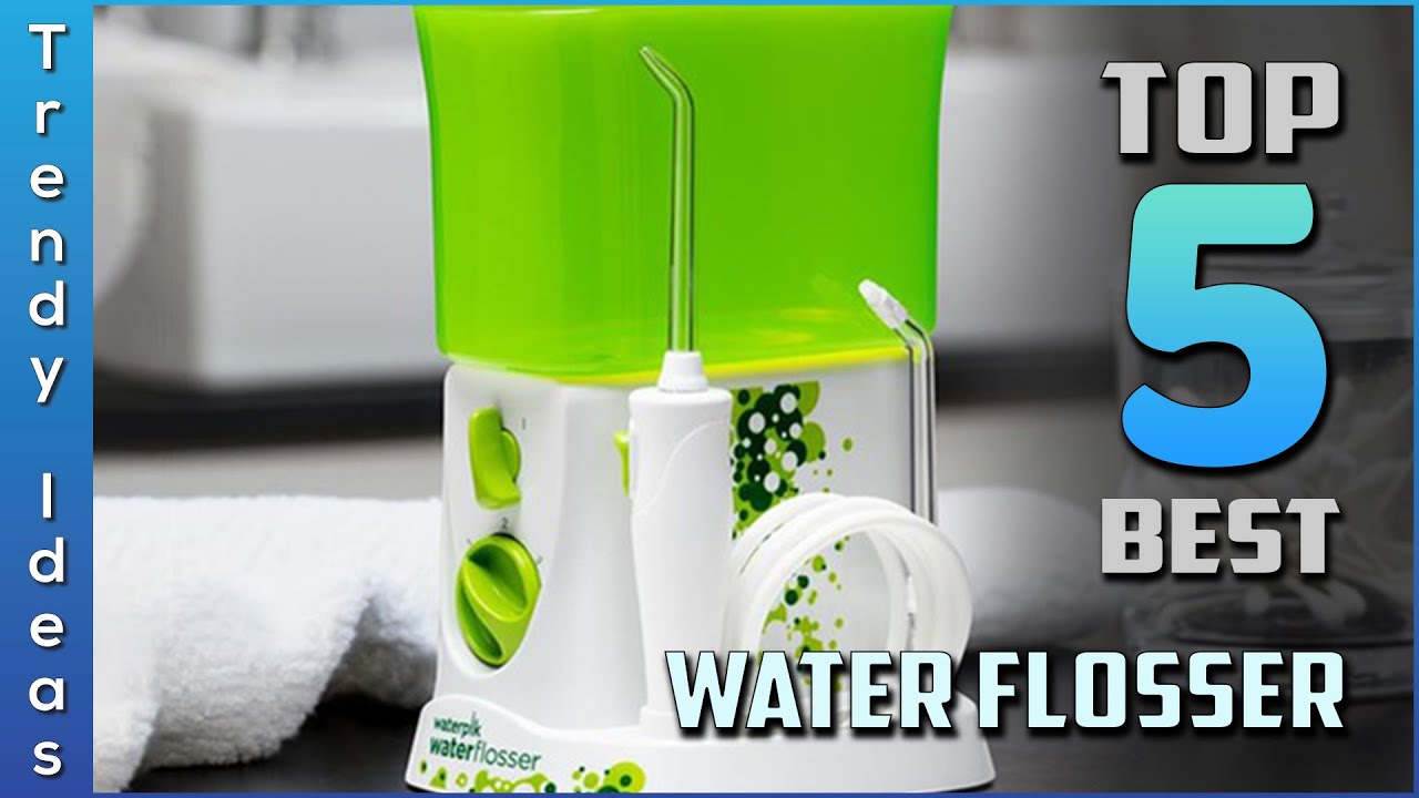 Top 5 Best Water Flossers Review in 2023