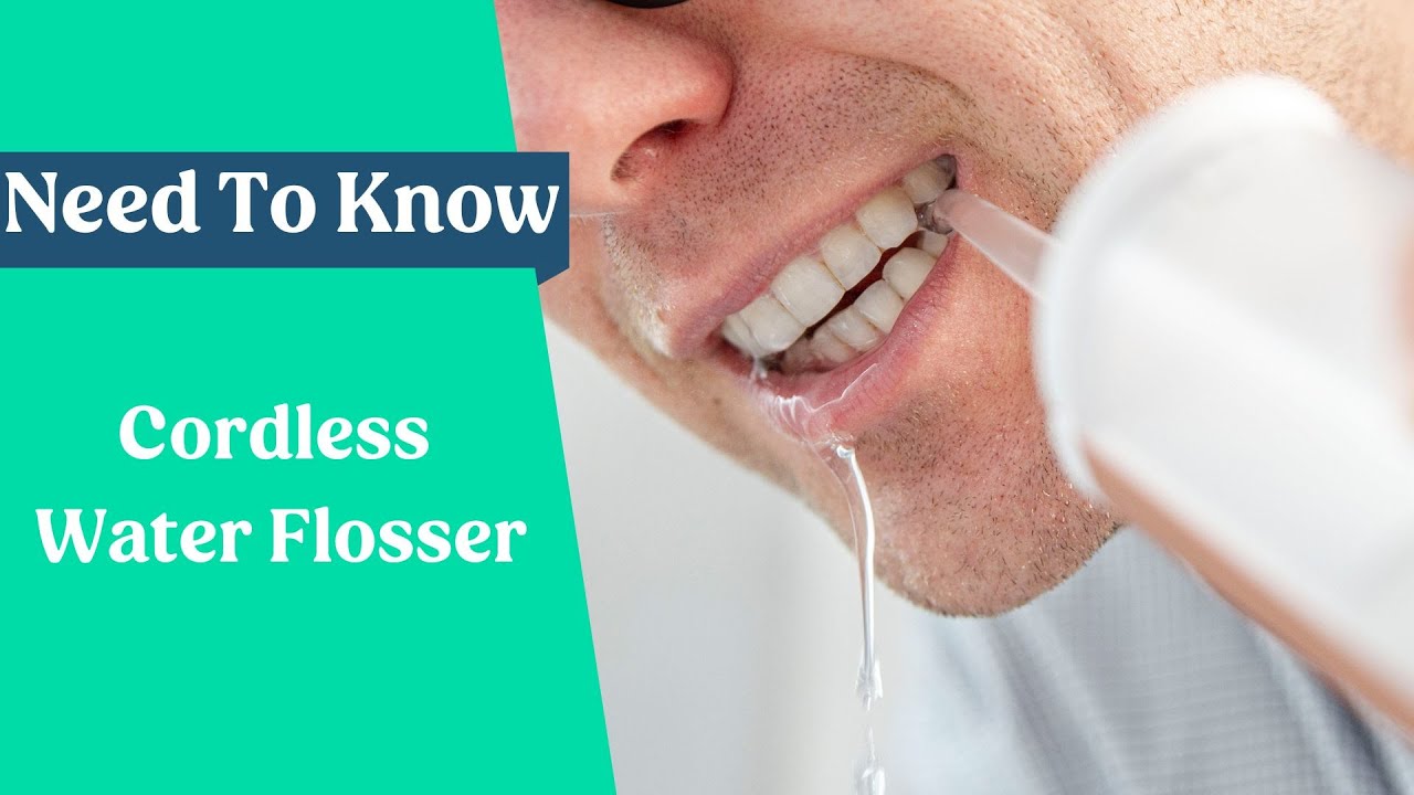 Cordless Water Flosser – Key things to know before buying