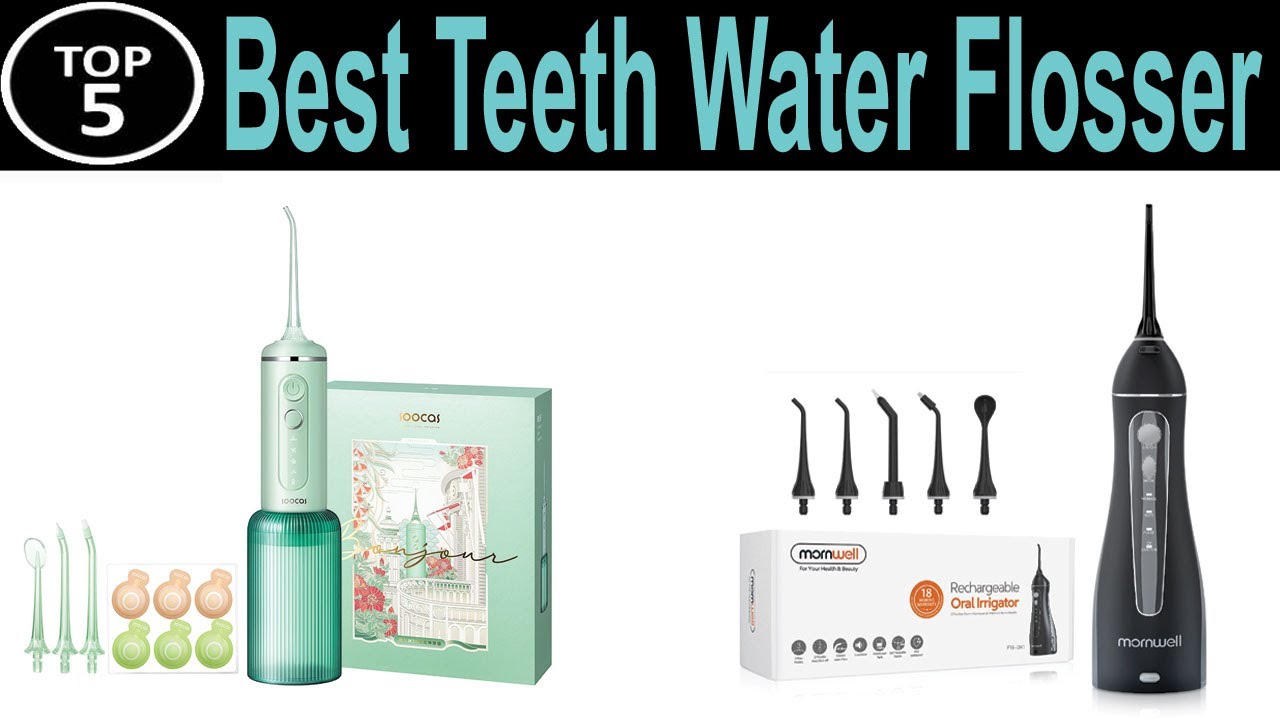 TOP 5 BEST Teeth Water Flosser Review 2023