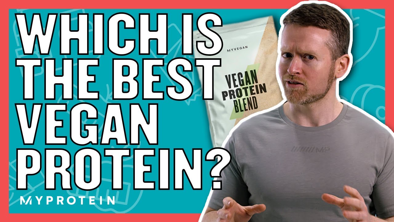 Which Is The Best Vegan Protein Powder For Gaining Muscle? | Nutritionist explains… | Myprotein